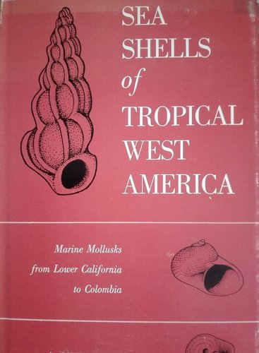 Sea Shells of Tropical West America-  gebundene Ausgabe