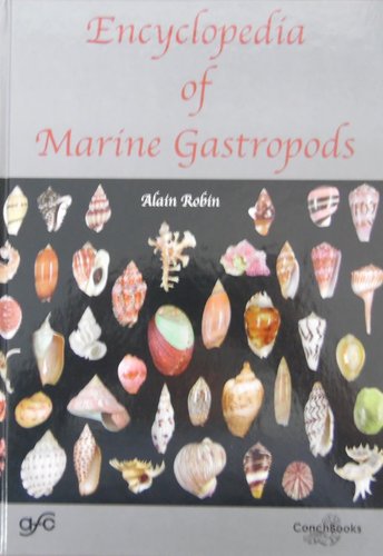 Encyclopedia of Marine Gastropods -gebundene Ausgabe
