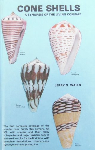 Cone Shells - a synopsis of the living Conidae   - gebundene Ausgabe